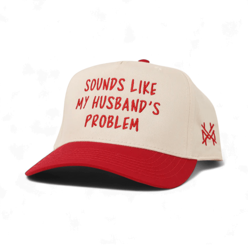 Sounds like my Husband's Problem Trucker Hat