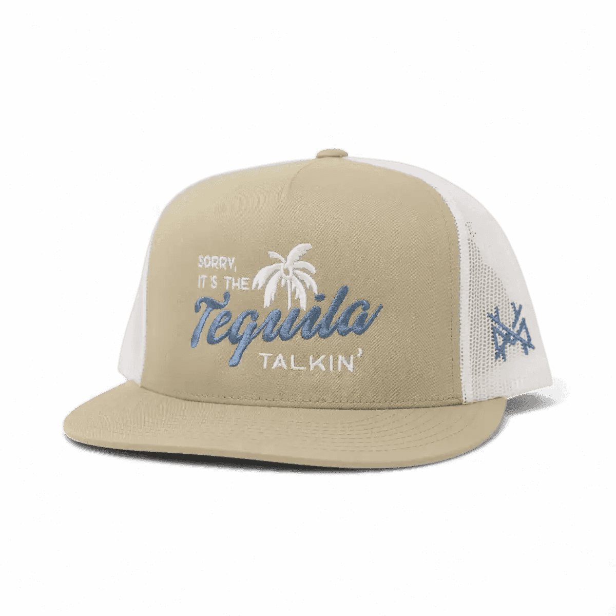 Sorry it's the Tequila Talking Trucker Hat