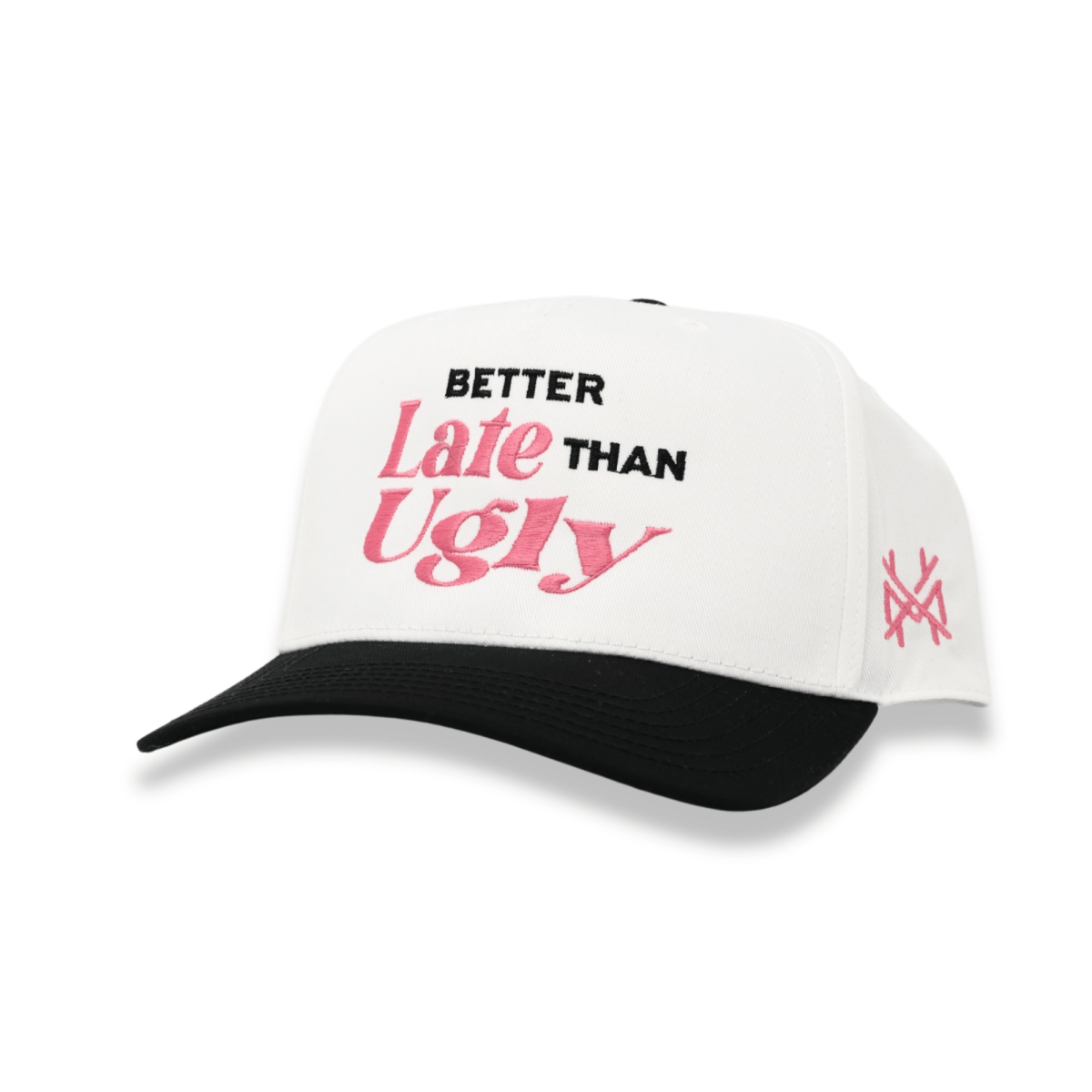 Better Late Than Ugly Trucker Hat