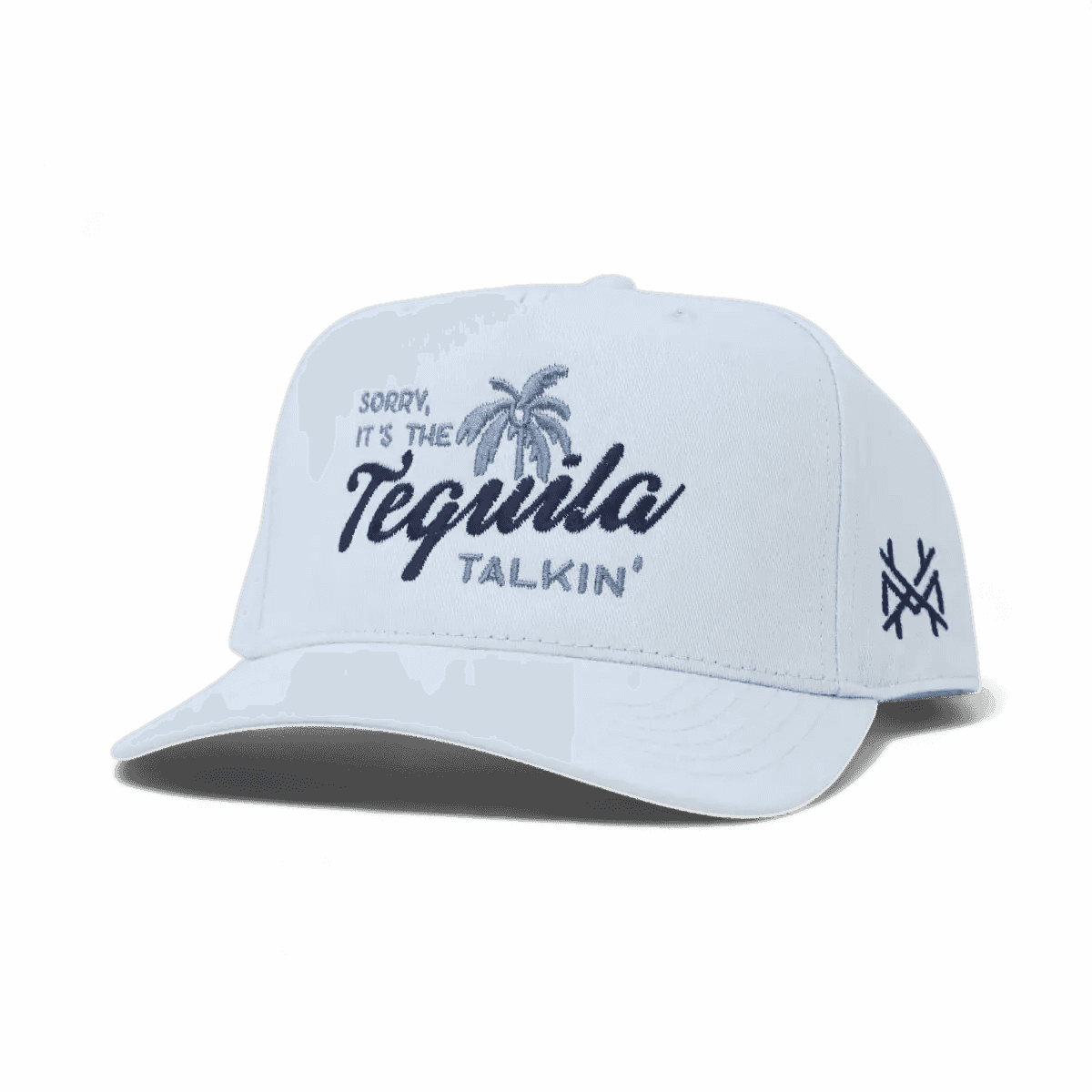 Sorry it's the Tequila Talking Trucker Hat